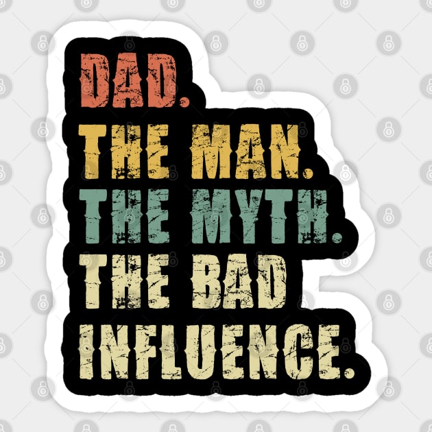 Dad,The Man, The Myth, The Legend - Funny Sticker by Pannolinno